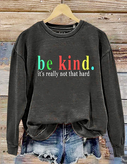 Be Kind Sweat Shirt